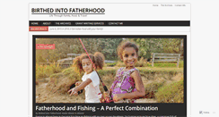 Desktop Screenshot of birthedintofatherhood.com